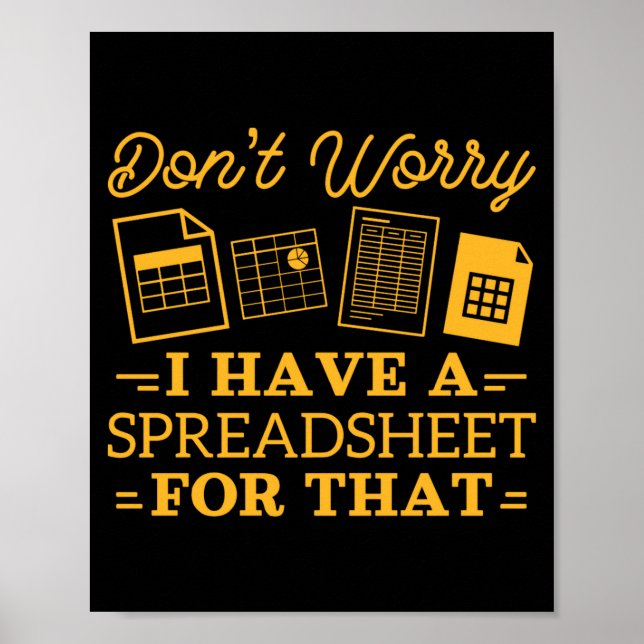 Poster I Have A Spreadsheet For That Funny Accountant  (Frente)