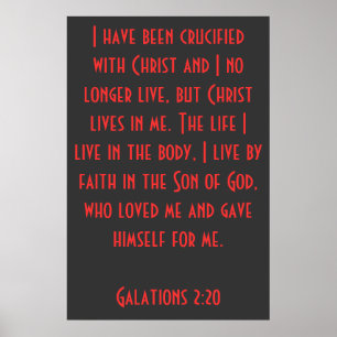 Pôster I have been Crucified with Christ...Galatians 2:20