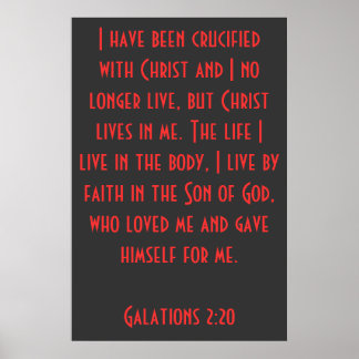 Pôster I have been Crucified with Christ...Galatians 2:20