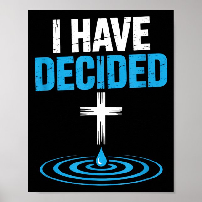Poster I Have Decided Christian Baptism Cross Water Faith (Frente)