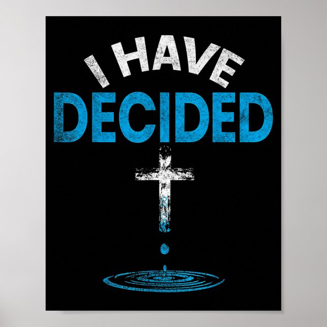 Poster I Have Decided To Follow Jesus Christian Baptism M (Frente)