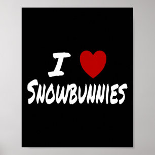 Poster I Heart (amor) Snowbunnies Skiing Snowboard Att