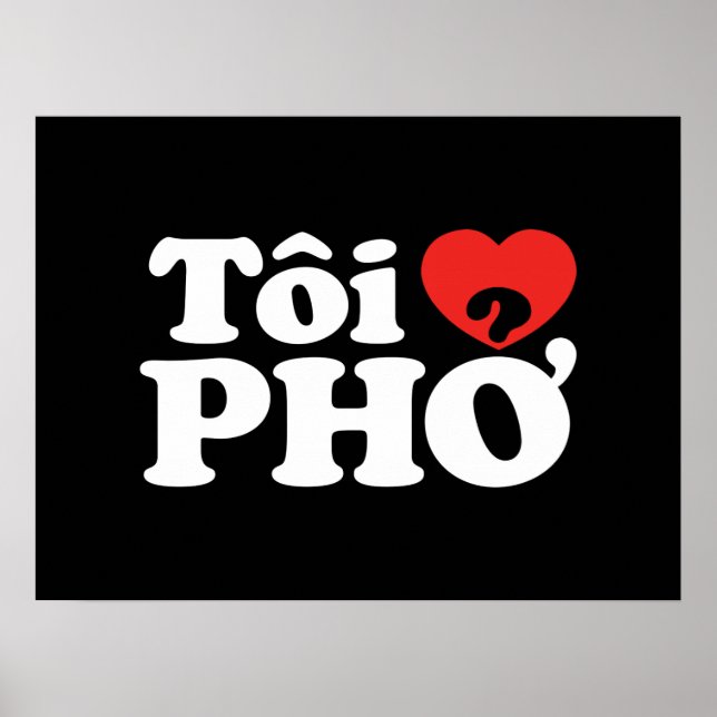 Pôster I Heart (Love) Pho (Tôi9PHỞ) Língua vietnamita (Frente)
