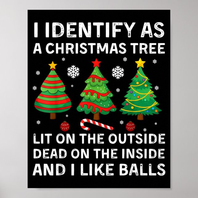 Poster I Identify As A Christmas Tree Lit On The Outside  (Frente)