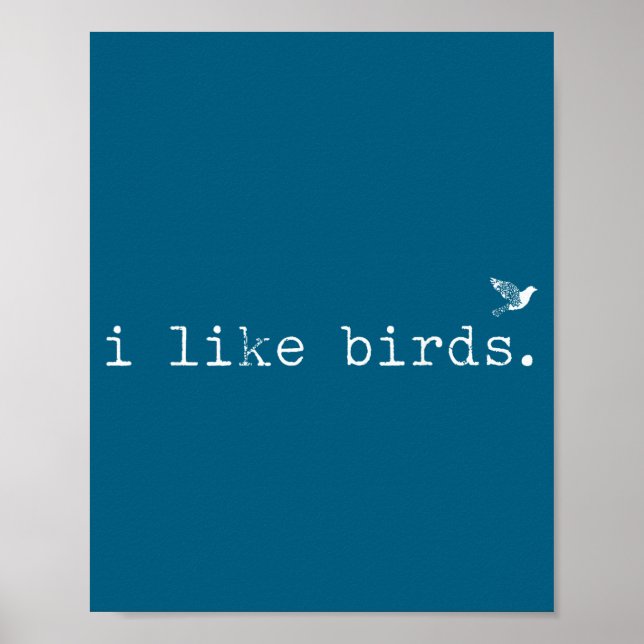 Poster I Like Birds Funny Minimalist Birdwatching Introve (Frente)