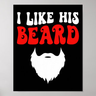 Poster I Like His Beard Matching Couples Funny Valentine'