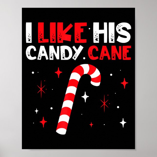 Poster I Like His Candy Cane Couple Matching Christmas  (Frente)