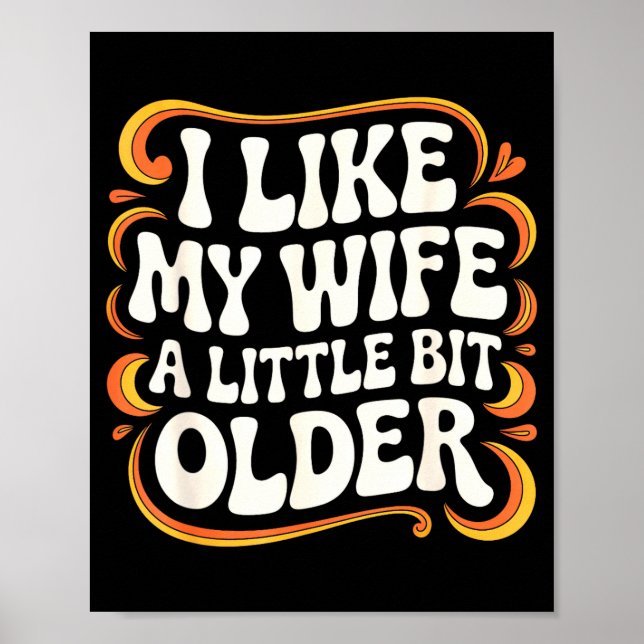Poster I Like My Wife A Little Bit Older Groovy Marriage  (Frente)
