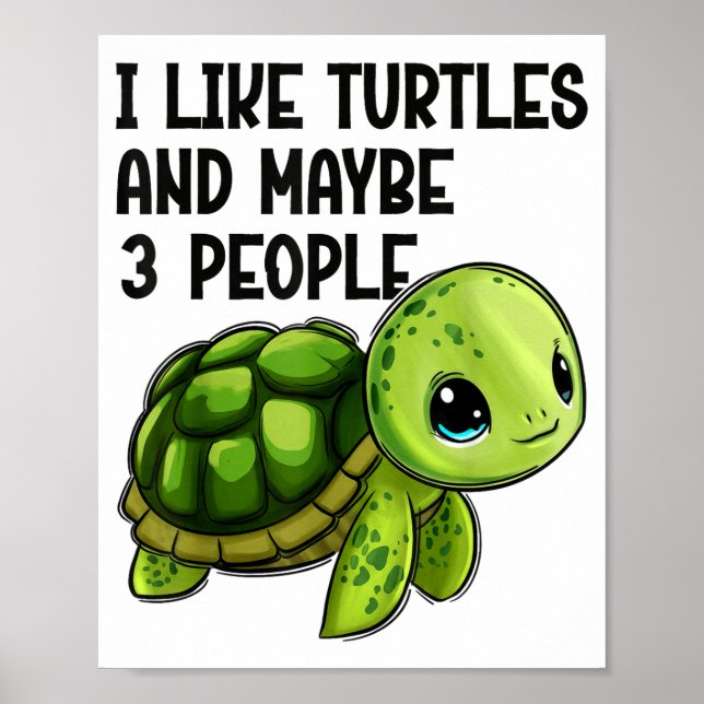 Poster I Like Turtles And Maybe Three People Funny Retro  (Frente)