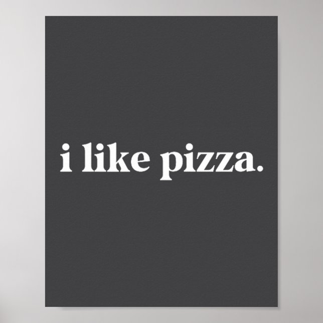 Poster I Like Zza Food Lover Funny Quote Minimalist  (Frente)