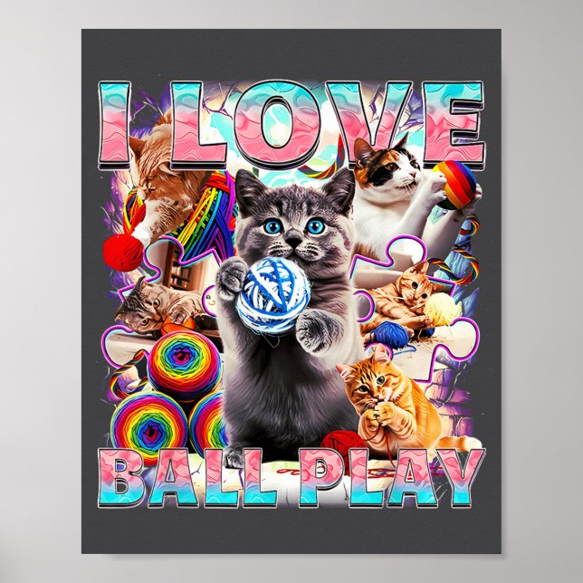 Poster I Love Ball Play Cute Cats Roll Of Wool Kitty For  (Frente)