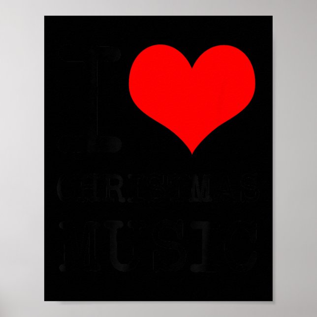 Poster I Love Christmas Music - Funny Christmas  (Frente)