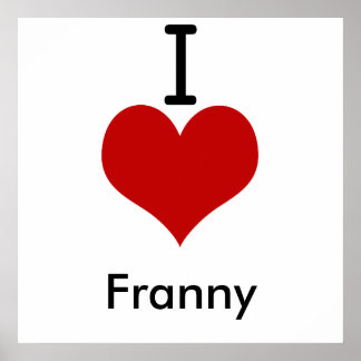 Poster I Love (coração) Franny