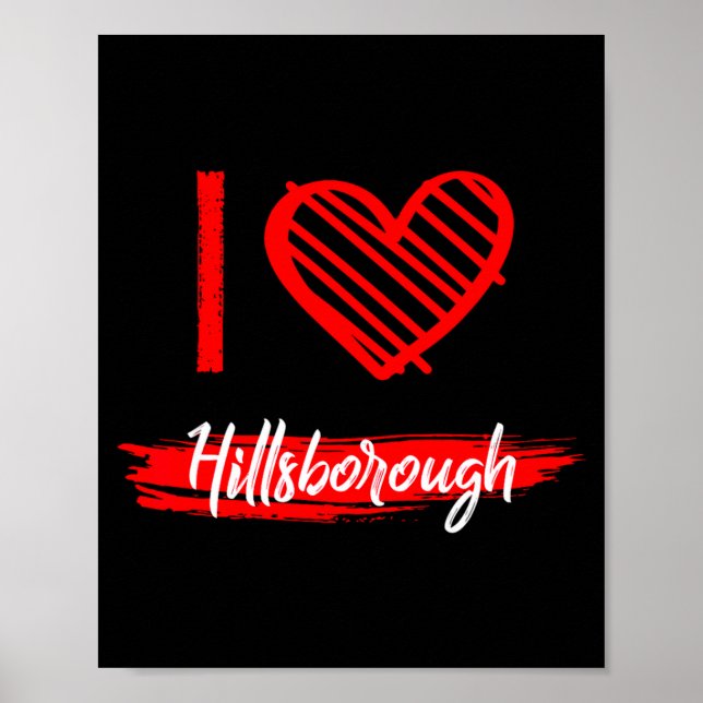 Poster I Love Hillsborough I Heart Hillsborough  (Frente)