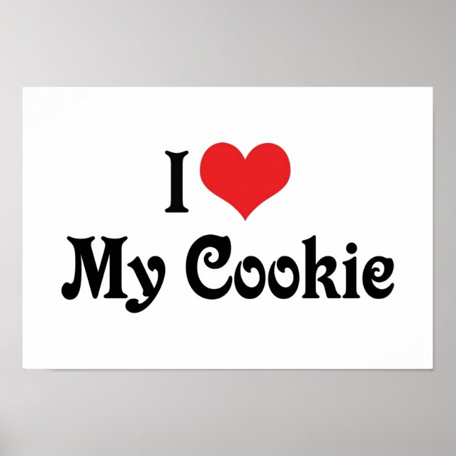 Poster I Love My Cookie (Frente)