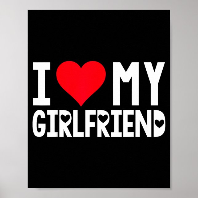 Poster I Love My Girlfriend Shirt I Heart Girlfriend Love (Frente)