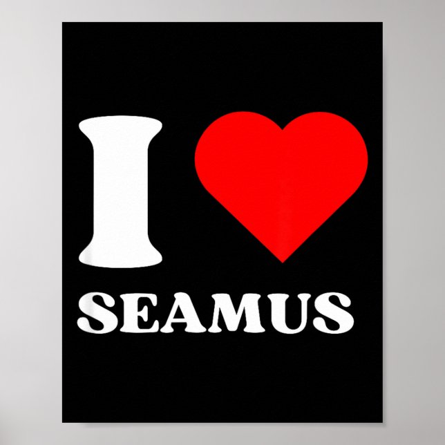Poster I Love Seamus I Heart Seamus Name Y2k Valentines D (Frente)
