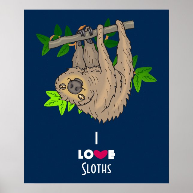 Poster I Love Sloths (Frente)