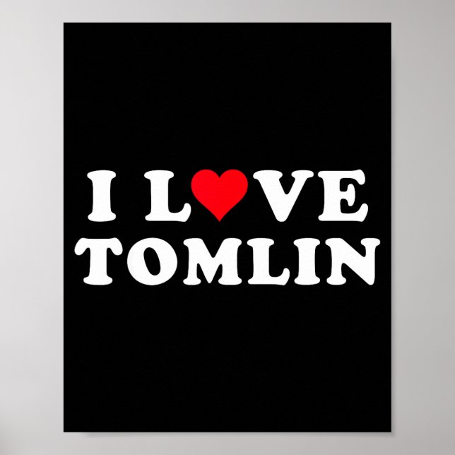 Poster I Love Tomlin Matching Girlfriend &amp; Boyfriend  (Frente)