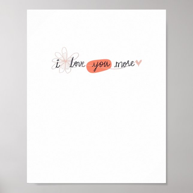 Poster I Love You More Simple Romantic Quote  (Frente)
