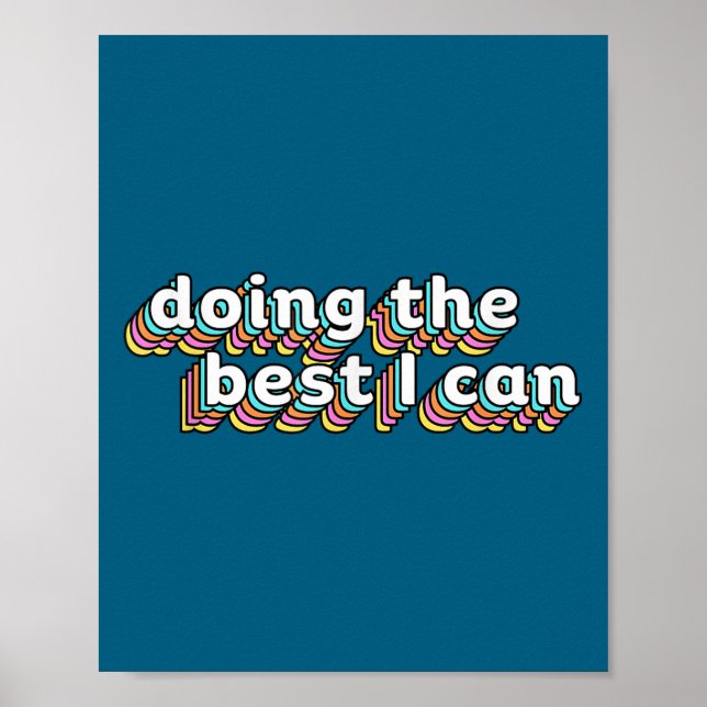 Poster I’m Doing The I Can Shirt - Motivational Shirt  (Frente)