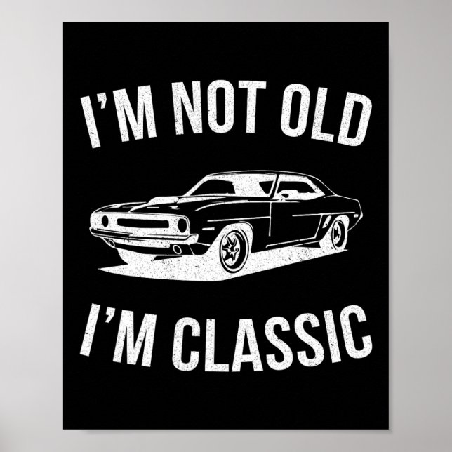 Poster I&# m Não Antigo I&# m Clique em Presentes Gráfi (Frente)
