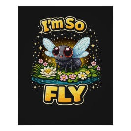 Pôster I’m So Fly