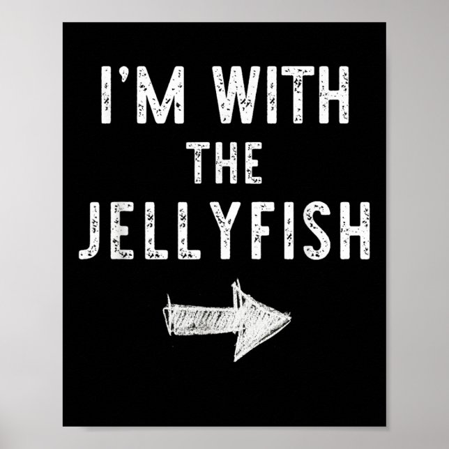 Poster I’m With The Jellyfish Halloween Couple Costume Je (Frente)