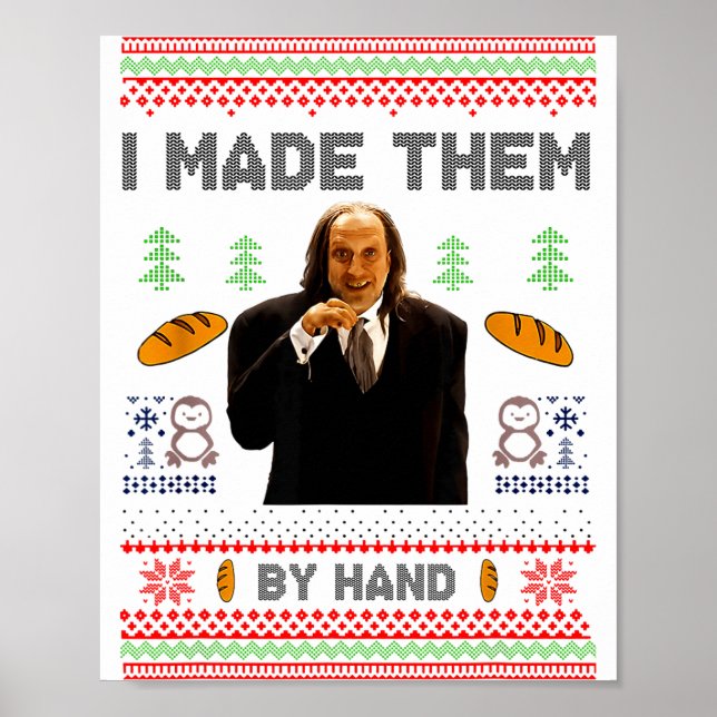 Poster I Made Them By Hand Funny Ugly Sweater  (Frente)
