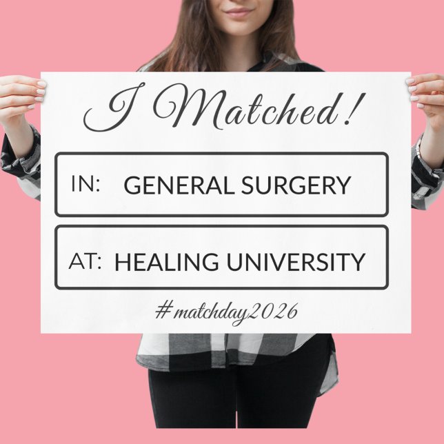 Poster I Matched Sign | Personalized Medical School (Criador carregado)