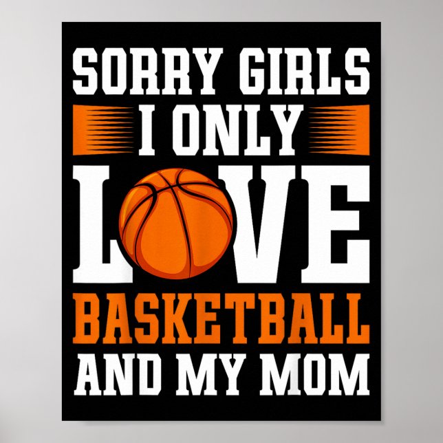 Poster I Only Love Basketball And My Mom Valentine's Day  (Frente)
