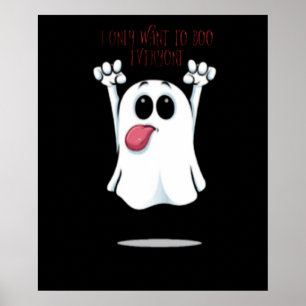 Poster I Only Want To Boo Everyone