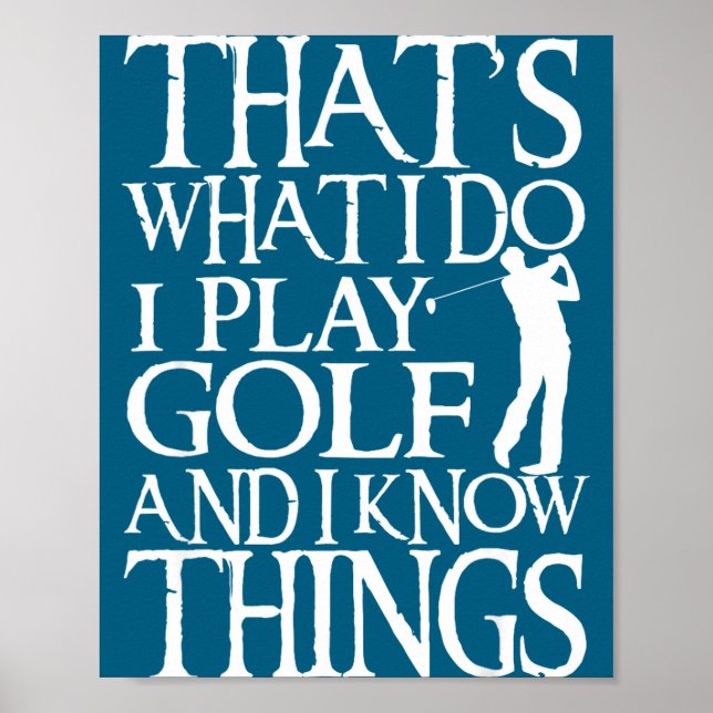 Poster I Play Golf Funny Golf Quote Shop Uni-adults &amp; (Frente)