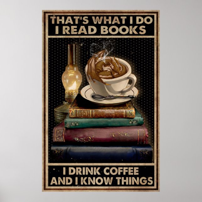 Poster I Reading Book And Drink Coffee (Frente)