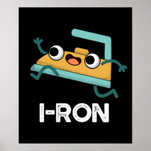Poster I-ron Funny Running Iron Pun Dark BG