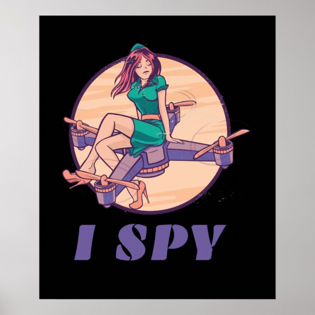 Poster I Spy Spy Drone For Girls (Frente)