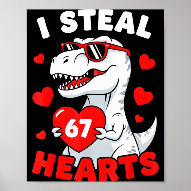 Poster I Steal 67 Hearts Funny 67 Valentine Dinosaur Men  (Frente)