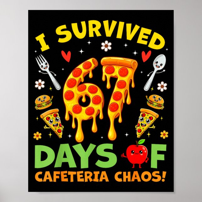 Poster I Survived 67 Days Of Cafeteria Chaos Funny Boy Gi (Frente)