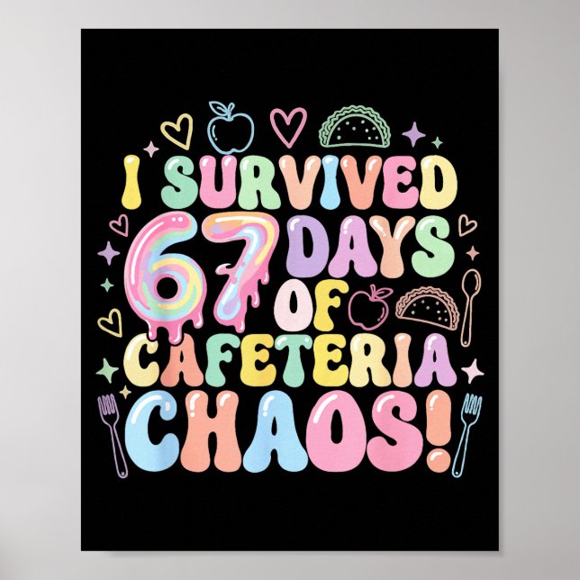 Poster I Survived 67 Days Of Cafeteria Chaos Lunch Lady M (Frente)