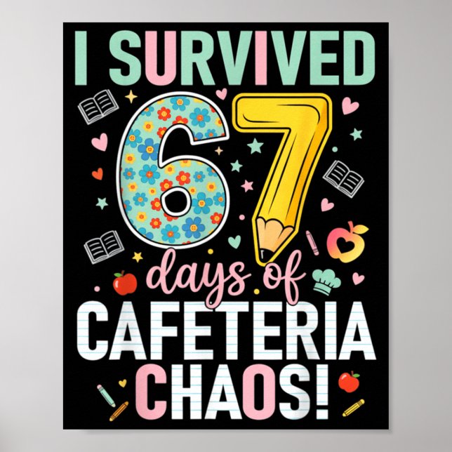Poster I Survived 67 Days Of Cafeteria Chaos Lunch Lady S (Frente)