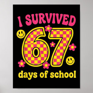 Poster I Survived 67 Days Of School 100 Days Brainrot Six