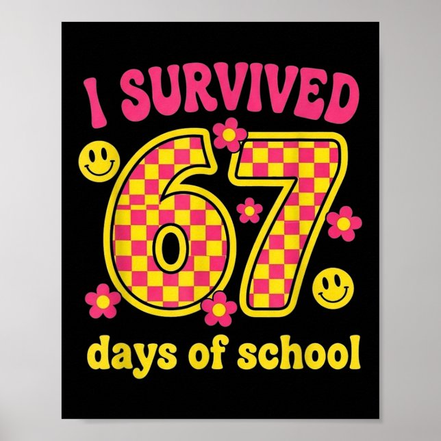 Poster I Survived 67 Days Of School 100 Days Brainrot Six (Frente)