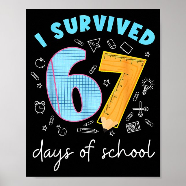 Poster I Survived 67 Days Of School 67 Meme Science Teach (Frente)