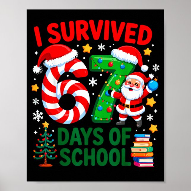 Poster I Survived 67 Days Of School Christmas Candy Cane  (Frente)