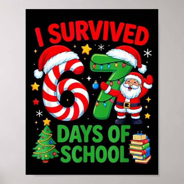 Poster I Survived 67 Days Of School Christmas Candy Cane  (Frente)