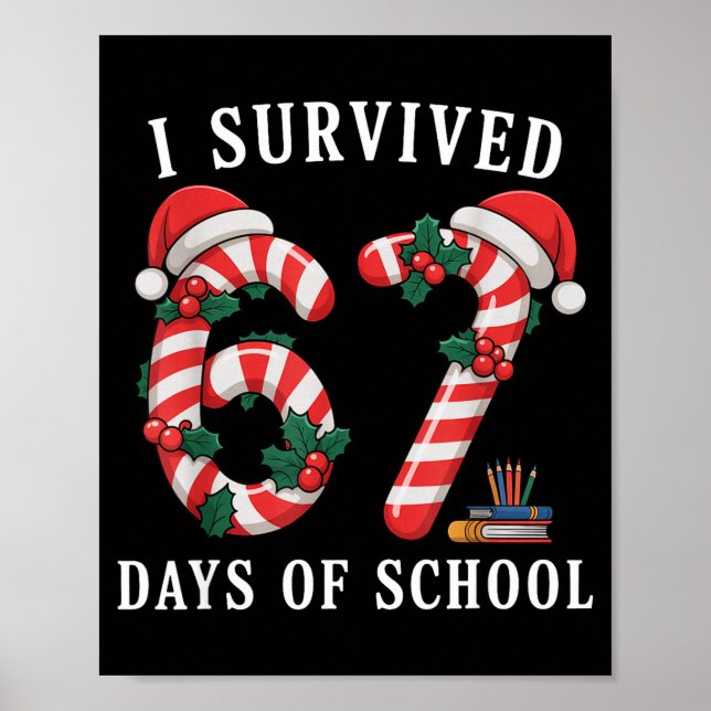 Poster I Survived 67 Days Of School Christmas Candy Cane  (Frente)