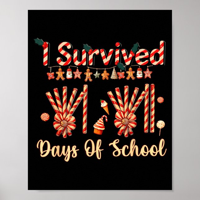 Poster I Survived 67 Days Of School Christmas Teacher Can (Frente)