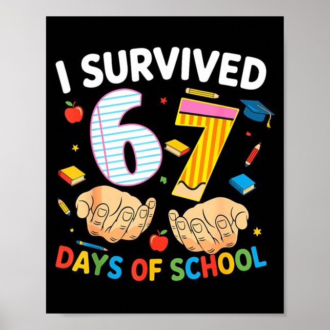 Poster I Survived 67 Days Of School Cool Teacher Design  (Frente)