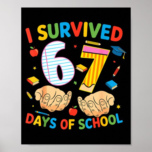 Poster I Survived 67 Days Of School Cool Teacher Design  (Frente)