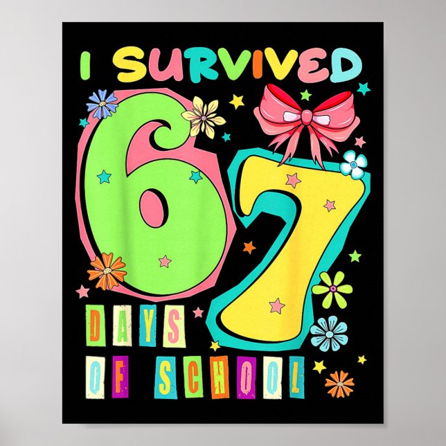 Poster I Survived 67 Days Of School Coquette Bow Teachers (Frente)